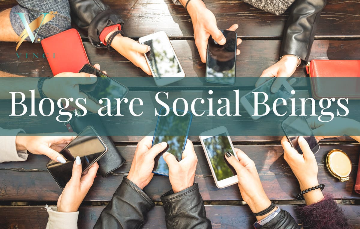 Blogs are Social Beings