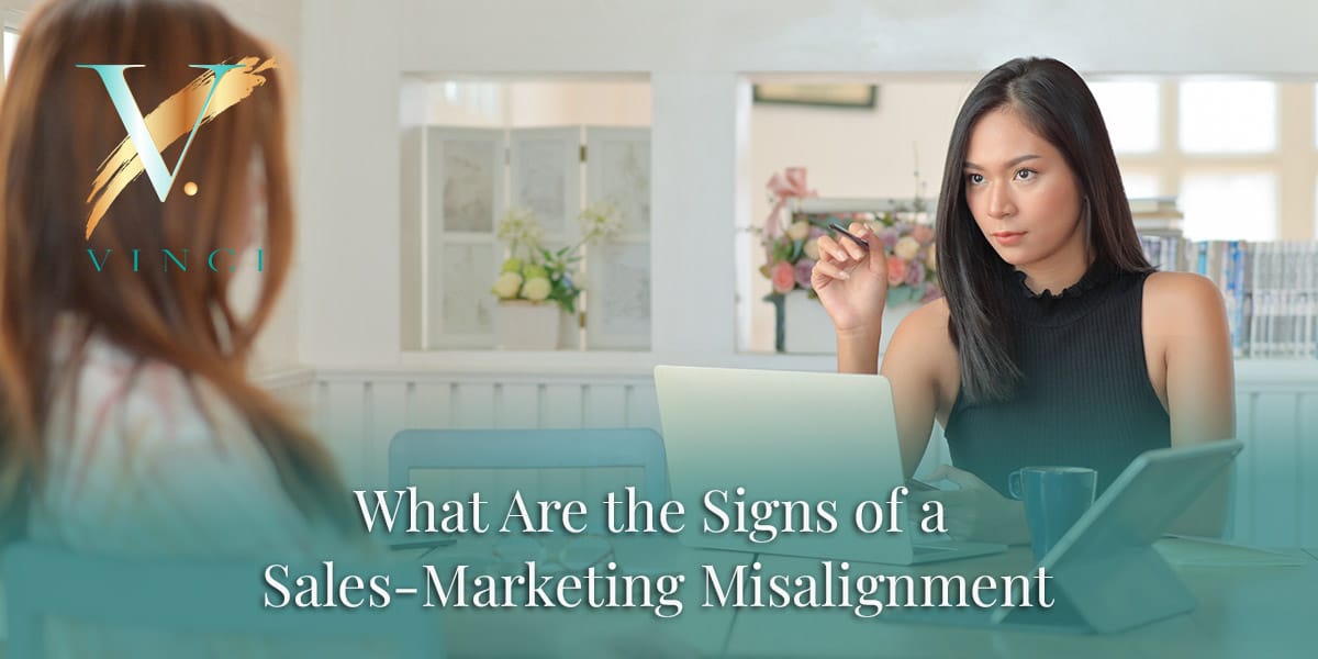What Are the Signs of a Sales-Marketing Misalignment
